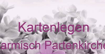 Kartenlegen Garmisch Partenkirchen | Top-Experten für Kartenlegen, Wahrsagen, Hellsehen, Zukunftsdeutung. Kartenlegen Garmisch Partenkirchen | Top-Experten für Kartenlegen, Wahrsagen, Hellsehen, Zukunftsdeutung.